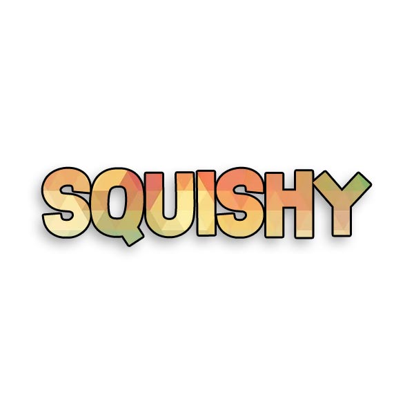 Squishy